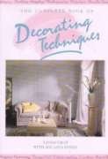 Stock image for The Complete Book of Decorating Techniques for sale by HPB-Emerald