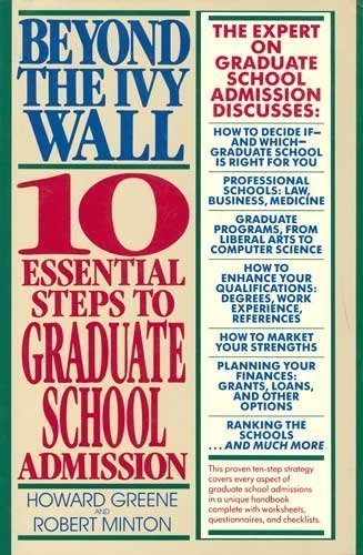 Beispielbild fr Beyond the Ivy Wall : Ten Essential Steps to Graduate School Admission zum Verkauf von Better World Books: West