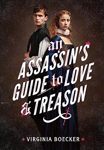 Imagen de archivo de An Assassin's Guide to Love and Treason a la venta por Better World Books