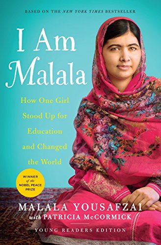 I Am Malala: The Girl Who Stood Up for Education and Was Shot by the Taliban