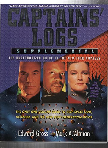 Stock image for Captains' Logs Supplemental Vol. 1 : The Unauthorized Guide to the New Trek Voyages for sale by Better World Books