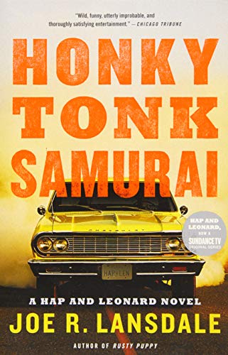 9780316329415: Honky Tonk Samurai: 9 (Hap and Leonard)