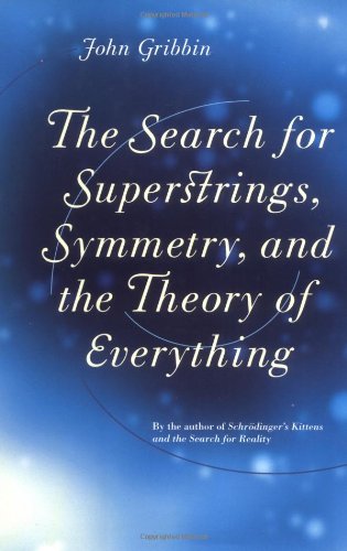 Imagen de archivo de The Search For Superstrings, Symmetry, And The Theory Of Everything a la venta por Colorado's Used Book Store