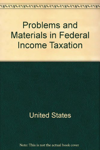 Stock image for Problems and Materials in Federal Income Taxation (Little, Brown Computer Systems Series) for sale by SecondSale