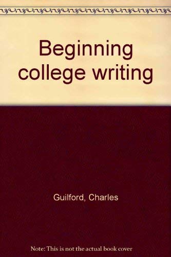 Stock image for Beginning college writing for sale by Idaho Youth Ranch Books