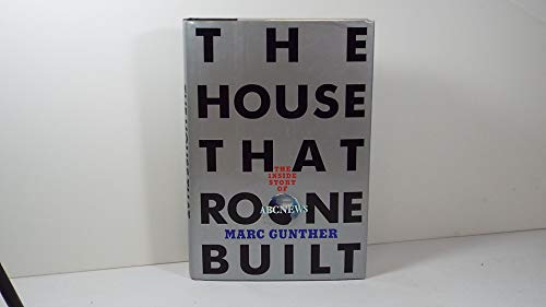 Beispielbild fr The House That Roone Built: The Inside Story of ABC News zum Verkauf von Wonder Book