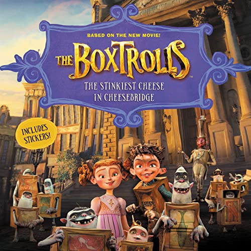 Stock image for The Boxtrolls: The Stinkiest Cheese in Cheesebridge for sale by Wonder Book