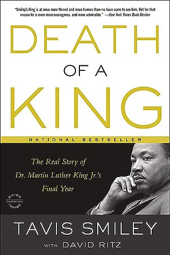 Stock image for Death of a King: The Real Story of Dr. Martin Luther King Jr.'s Final Year for sale by BooksRun