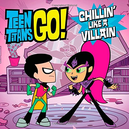 Beispielbild fr Teen Titans Go! (TM): Chillin' Like a Villain zum Verkauf von SecondSale