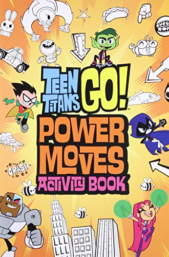 Beispielbild fr Teen Titans Go!: Power Moves Activity Book zum Verkauf von Your Online Bookstore