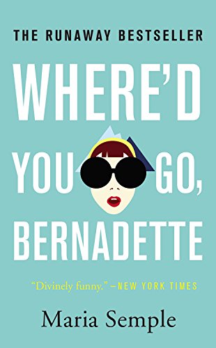 Stock image for Where'd You Go, Bernadette for sale by Gulf Coast Books