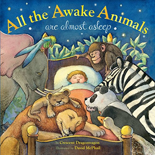 Beispielbild fr All the Awake Animals Are Almost Asleep zum Verkauf von Wonder Book