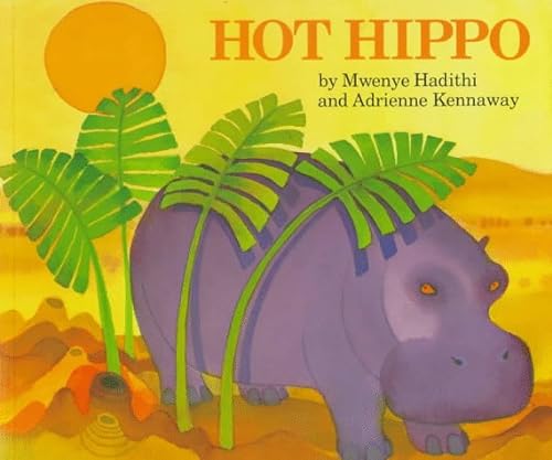 Beispielbild fr Hot Hippo zum Verkauf von Wonder Book