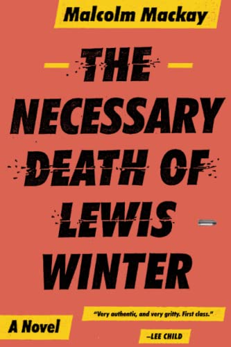 9780316337304: The Necessary Death of Lewis Winter (The Glasgow Trilogy, 1)