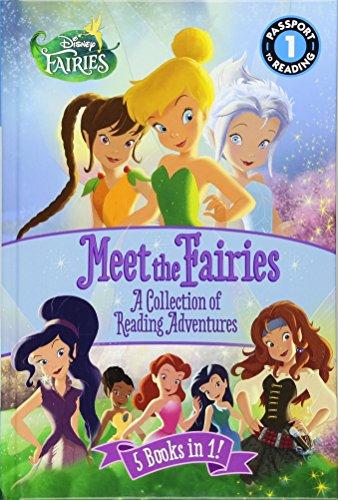 Beispielbild fr Disney Fairies: Meet the Fairies: A Collection of Reading Adventures (Passport to Reading Level 1) zum Verkauf von Jenson Books Inc