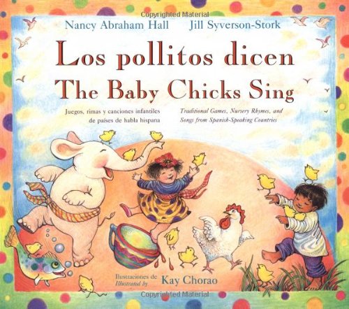 Stock image for Los Pollitos Dicen / The Baby Chicks Sing for sale by SecondSale