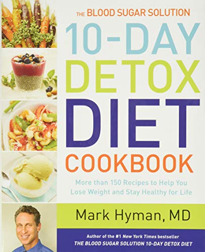 Beispielbild fr The Blood Sugar Solution 10-Day Detox Diet Cookbook : More Than 150 Recipes to Help You Lose Weight and Stay Healthy for Life zum Verkauf von Better World Books