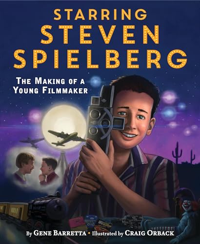Imagen de archivo de Starring Steven Spielberg: The Making of a Young Filmmaker a la venta por PlumCircle