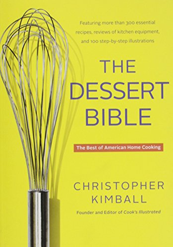 Beispielbild fr The Dessert Bible: The Best of American Home Cooking zum Verkauf von Goodwill Books