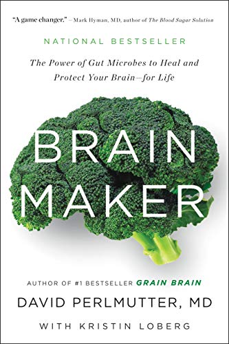 Beispielbild fr Brain Maker: The Power of Gut Microbes to Heal and Protect Your Brain - For Life zum Verkauf von AwesomeBooks
