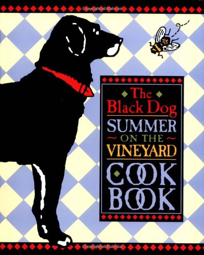 Beispielbild fr The Black Dog Summer on the Vineyard Cookbook zum Verkauf von Frank J. Raucci, Bookseller