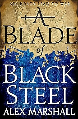 Imagen de archivo de A Blade of Black Steel a la venta por Better World Books: West