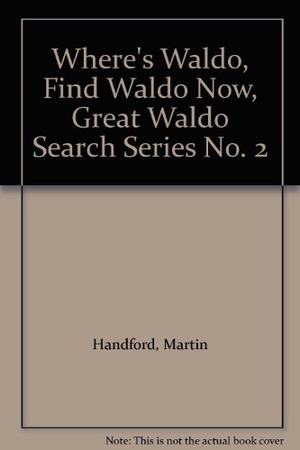 9780316342940: Where's Waldo, Find Waldo Now, Great Waldo Search Series No. 2