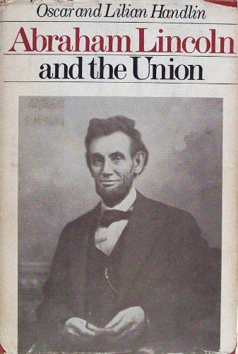 9780316343152: Abraham Lincoln and the Union