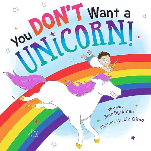 Imagen de archivo de You Don't Want a Unicorn! a la venta por Gulf Coast Books