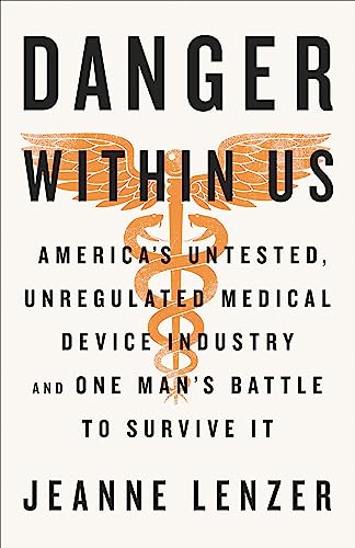 Imagen de archivo de The Danger Within Us a la venta por Blackwell's