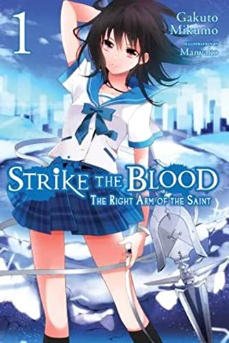 Beispielbild fr Strike the Blood, Vol. 1 (Light Novel): The Right Arm of the Saint zum Verkauf von ThriftBooks-Atlanta