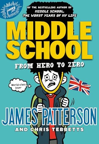 Beispielbild fr Middle School: From Hero to Zero (Middle School, 10) zum Verkauf von Your Online Bookstore