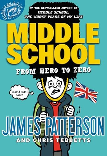 Stock image for Middle School: From Hero to Zero (Middle School, 10) for sale by ZBK Books