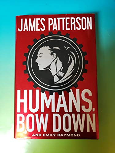 Stock image for Humans, Bow Down for sale by Your Online Bookstore