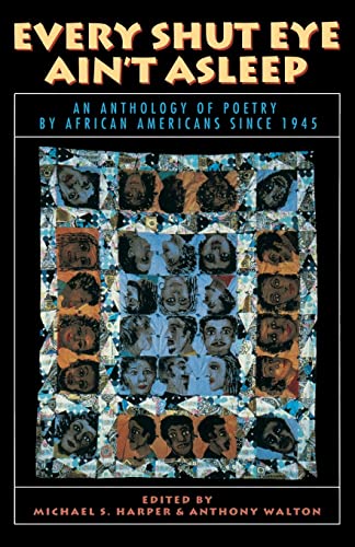 Stock image for Every Shut Eye Ain't Asleep: An Anthology of Poetry by African Americans Since 1945 for sale by Orion Tech