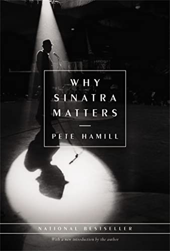 Beispielbild fr Why Sinatra Matters zum Verkauf von Better World Books