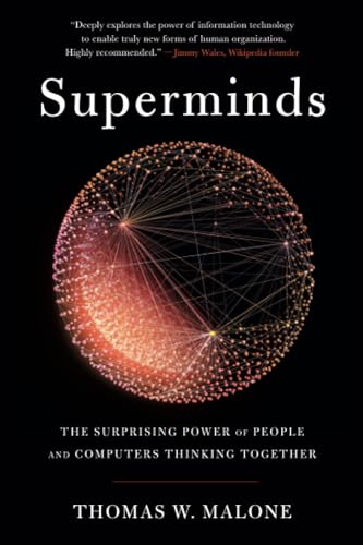 Stock image for Superminds: The Surprising Power of People and Computers Thinking Together for sale by Weird Books