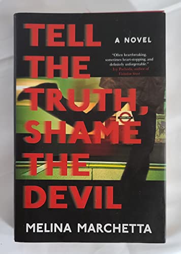 9780316349291: Tell the Truth, Shame the Devil