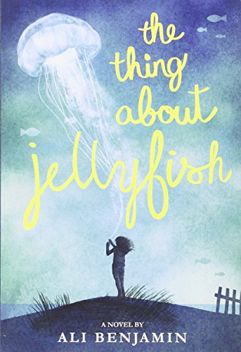 Beispielbild fr The Thing About Jellyfish zum Verkauf von WorldofBooks