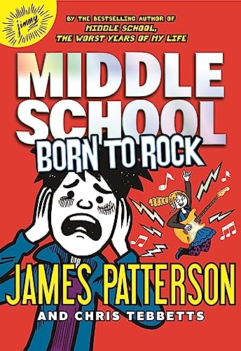9780316349529: Middle School: Born to Rock (Middle School Book 11)