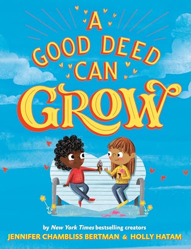 Stock image for A Good Deed Can Grow for sale by BooksRun