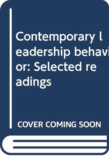 Imagen de archivo de Contemporary leadership behavior: Selected readings a la venta por Wonder Book