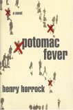 Potomac Fever: A Novel