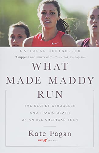 9780316356527: What Made Maddy Run: The Secret Struggles and Tragic Death of an All-American Teen