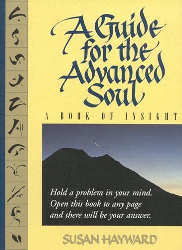 9780316357463: A Guide for the Advanced Soul: A Book of Insight