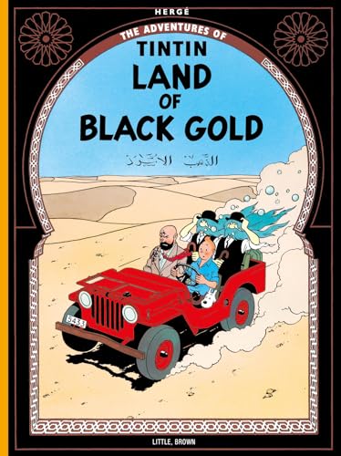 9780316358446: Land of Black Gold (The Adventures of Tintin)