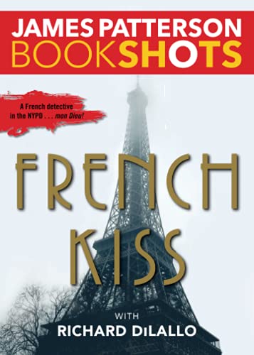 Beispielbild fr French Kiss: A Detective Luc Moncrief Mystery (BookShots) zum Verkauf von SecondSale
