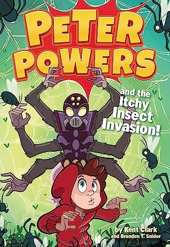 Imagen de archivo de Peter Powers and the Itchy Insect Invasion! a la venta por PlumCircle