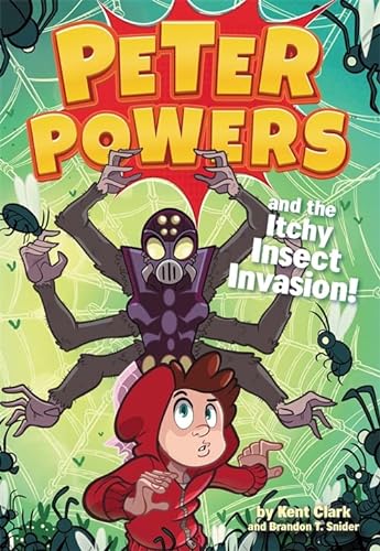 9780316359474: Peter Powers and the Itchy Insect Invasion!: 3