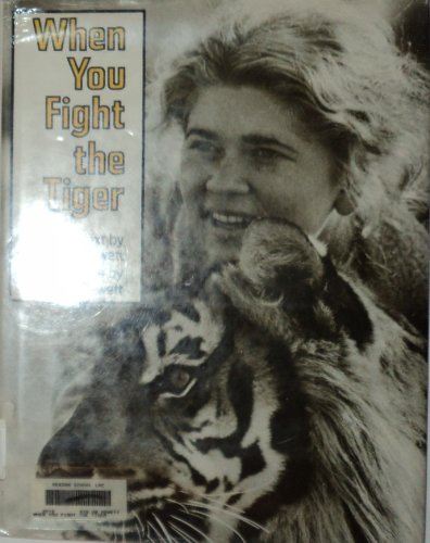 Stock image for When You Fight the Tiger for sale by ThriftBooks-Atlanta